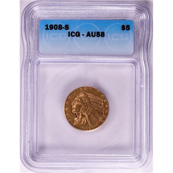 1908-S $5 Indian Head Half Eagle Gold Coin ICG AU58