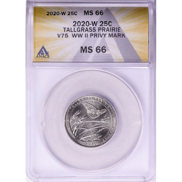 2020-W V75 WWII Privy Mark Tallgrass Prairie Quarter Coin ANACS MS66