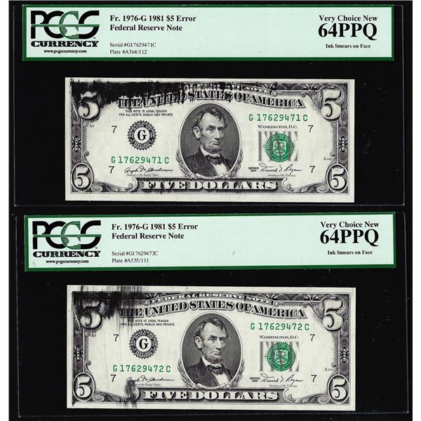 (2) Consecutive 1981 $5 Federal Reserve Ink Smears Error Notes PCGS Ch. New 64PPQ