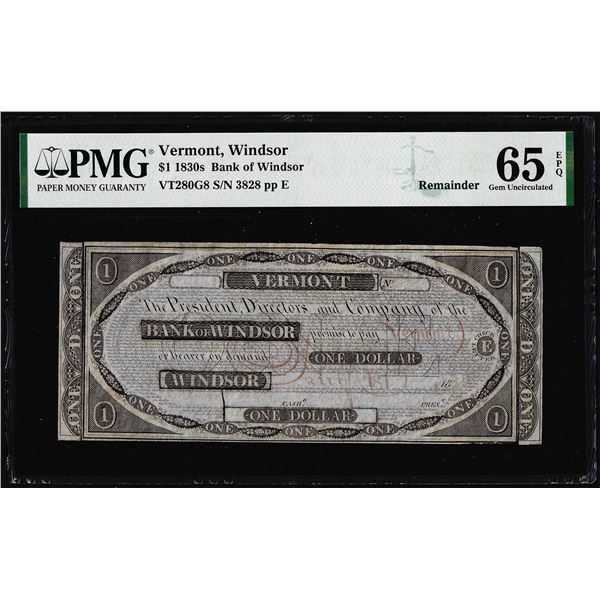 1830's $1 Bank of Windsor Vermont Obsolete Note VT280G8 PMG Gem Uncirculated 65EPQ