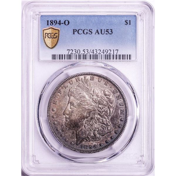 1894-O $1 Morgan Silver Dollar Coin PCGS AU53