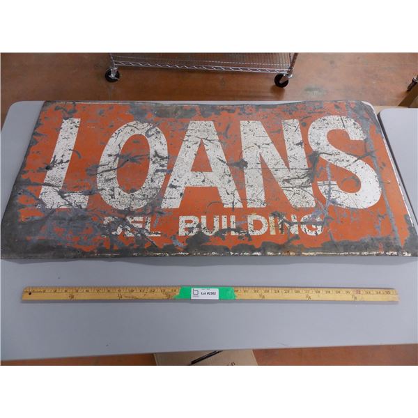 *Metal Loans building Sign 44   long