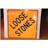 Image 1 : *Loose Stones Sign 35.5”