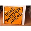 Image 2 : *Road Sweeper Ahead Sign 35.5”