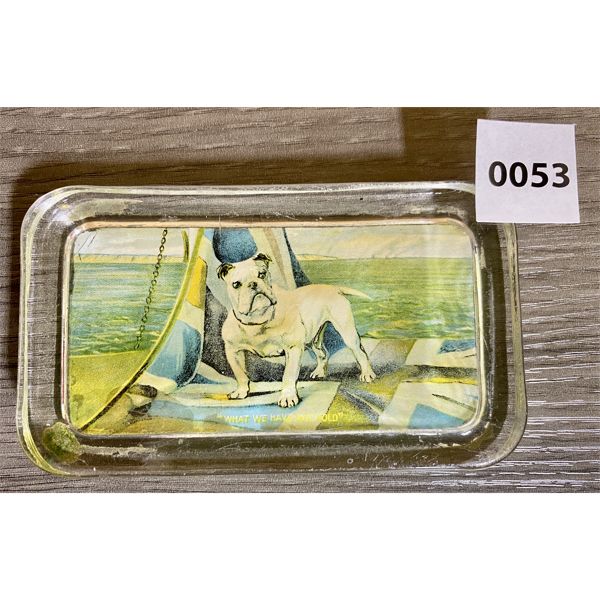 PAPER WEIGHT - TITLED 'WE HAVE WHAT WE HOLD' BY MAUD ALICE EARL 1864-1943