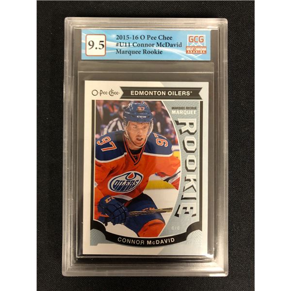 2015-16 O-PEE-CHEE NO. U11 CONNOR McDAVID MARQUEE ROOKIE RC (GCG 9.5)