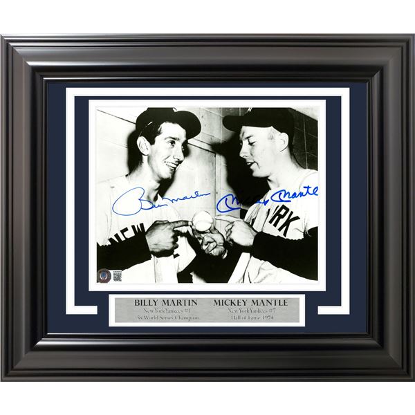 MICKEY MANTLE AND BILLY MARTIN SIGNED FRAMED 8X10 PHOTO (BECKETT COA)