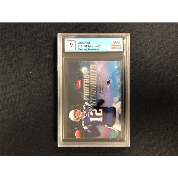 2006 FLEER NO. FS-BR TOM BRADY (GCG 9)