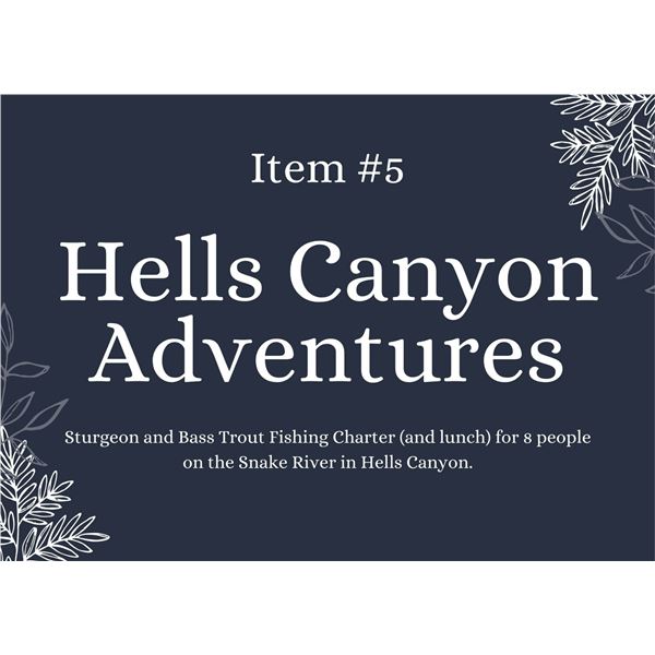 Hells Canyon Adventures (Live Auction Item)