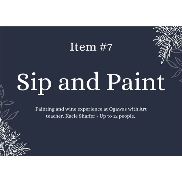 Sip and Paint (Live Auction Item)