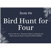 Image 1 : Bird Hunt for Four (Live Auction Item)