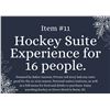 Image 1 : Hockey Suite Experience for 16 People (Live Auction Item)