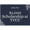 Image 1 : $1,000 Scholarship  at TVCC (Live Auction Item)