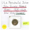 Image 1 : 1825 - 1829 USA Presedential Quincy Adams Dollar