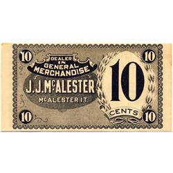 c.1900 J.J. McALESTER 10 CENT TRADE NOTE-CU