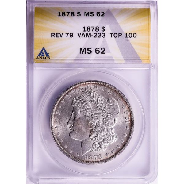 1878 Reverse of 1879 VAM-223 Top 100 $1 Morgan Silver Dollar Coin ANACS MS62