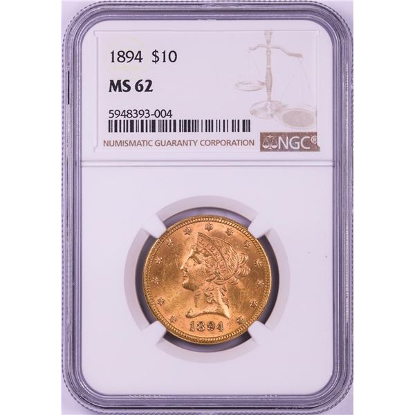 1894 $10 Liberty Head Eagle Gold Coin NGC MS62