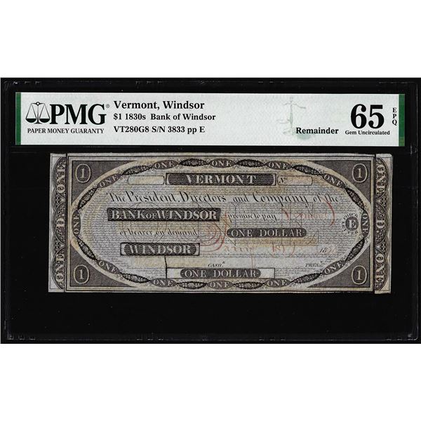 1830's $1 Bank of Windsor Vermont Obsolete Note VT280G8 PMG Gem Uncirculated 65EPQ