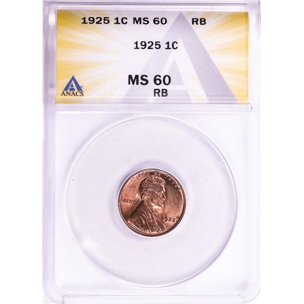 1925 Lincoln Wheat Cent Coin ANACS MS60 RB