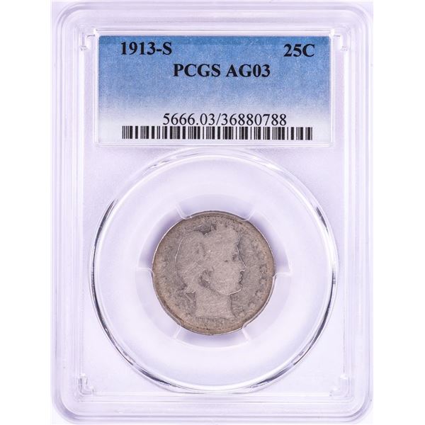 1913-S Barber Quarter Coin PCGS AG03