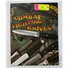 Image 1 : COMBAT FIGHTING KNIVES REFERENCE BOOK