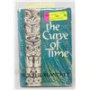 Image 1 : 1968 CURVE OF TIME BOOK HARDCOVER