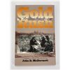 Gold Rush The Black Hills Story