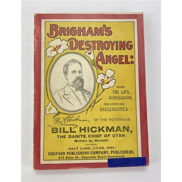Brighams Destroying Angel Bill Hickman