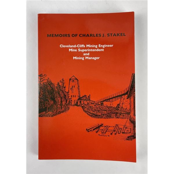 Memoirs Of Charles J. Stakel