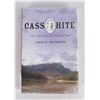 Image 1 : Cass Hite Life of an Old Prospector