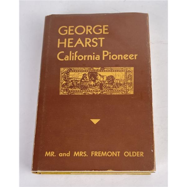 George Hearst California Pioneer