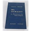 Image 1 : El Dorado or Adventure in the Path of Empire