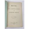 Image 3 : Butte: Its Copper Mines and Copper Kings