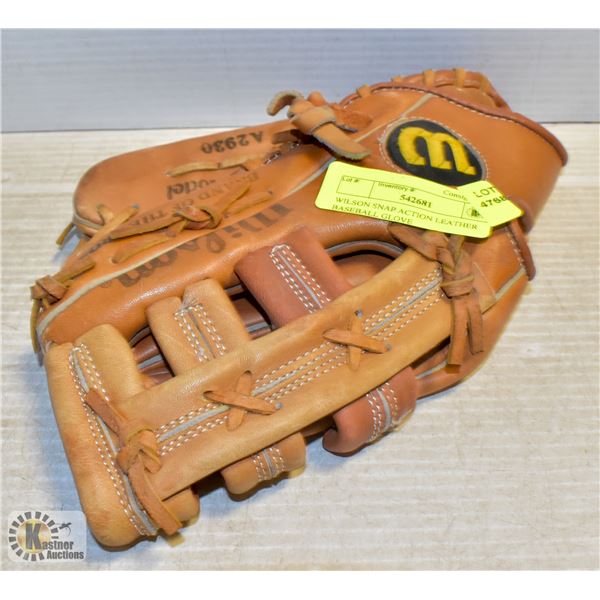 WILSON SNAP ACTION LEATHER BASEBALL GLOVE