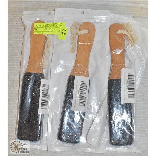 LOT OF 3 NEW WOOD HANDLED CALLUS FOOT FILES