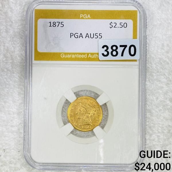 1875 $2.50 Rare Gold Coin PGA AU55