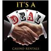 Image 1 : It's A Deal Casino Rentals Gift Certificate