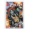 Image 1 : #1198 IMAGE COMICS THE CRUSH #1 1996