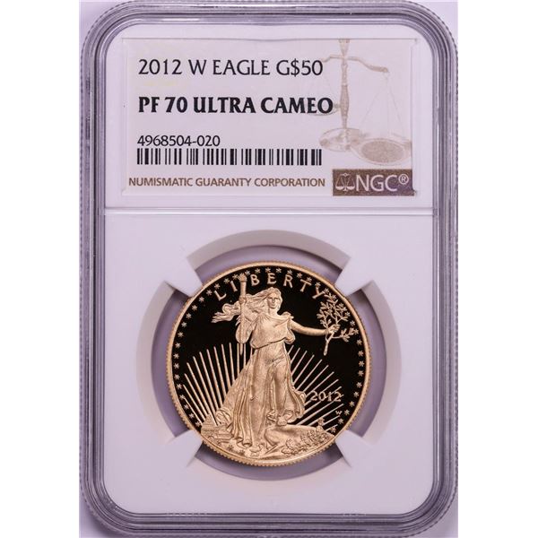 2012-W $50 Proof American Gold Eagle Coin NGC PF70 Ultra Cameo