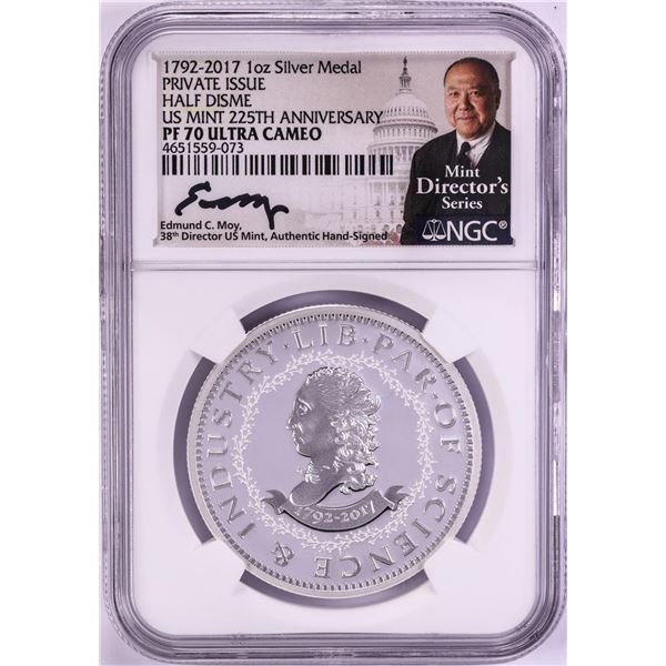 1792-2017 Half Disme 1 oz. Silver Medal NGC PF70 W/Edmund C. Moy Signature