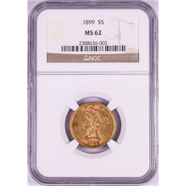 1899 $5 Liberty Head Half Eagle Gold Coin NGC MS62