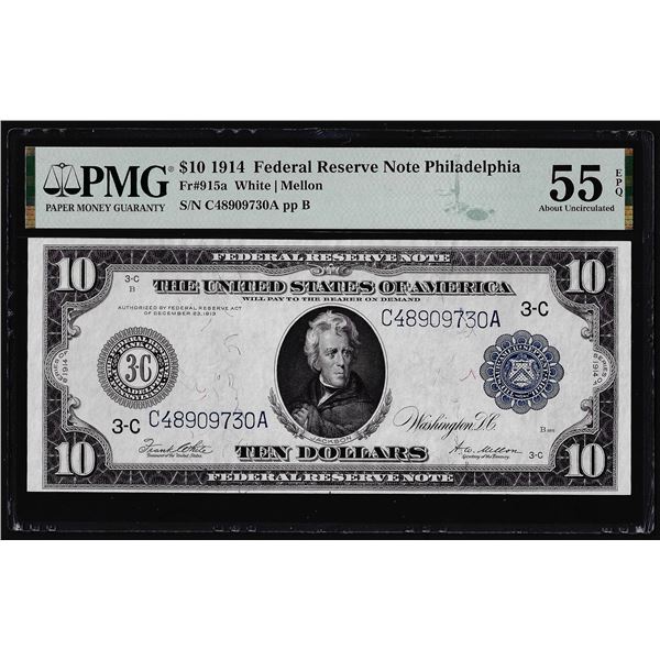 1914 $10 Federal Reserve Note Philadelphia Fr.915a PMG About Uncirculated 55EPQ