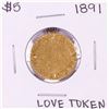 Image 1 : 1891 $5 Liberty Head Half Eagle Love Token Coin Pendant