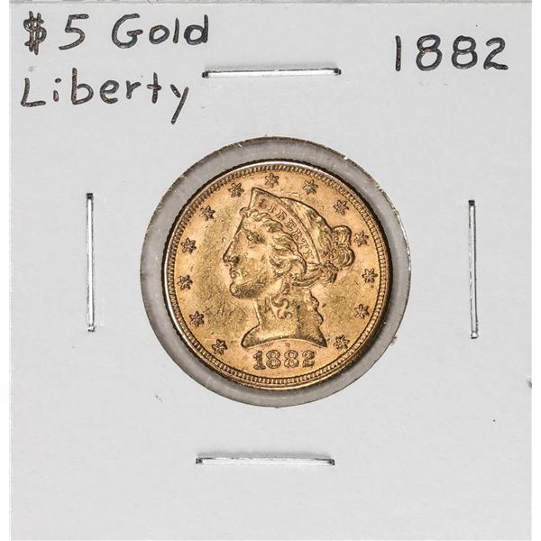 1882 $5 Liberty Head Half Eagle Gold Coin