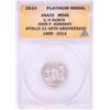 Image 1 : 2014 Proof 1/4 oz Platinum JFK Apollo 11 Anniversary Medal ANACS MS69