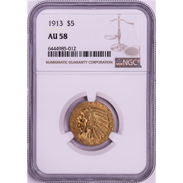 1913 $5 Indian Head Half Eagle Gold Coin NGC AU58