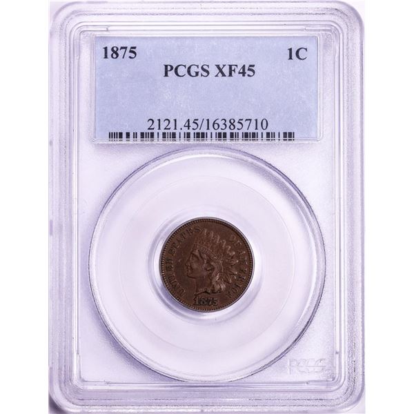 1875 Indian Head Cent Coin PCGS XF45