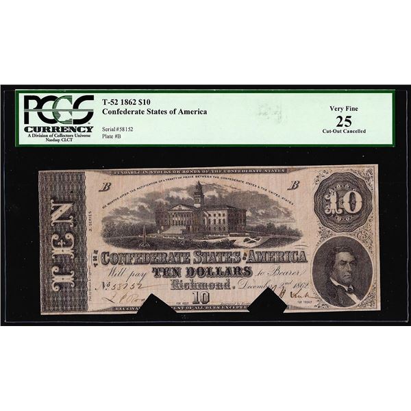 1862 $10 Confederate States of America Note T-52 PCGS Very Fine 25 Cut Canceled