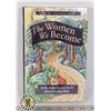 Image 1 : THE WOMEN WE BECOME BOOK