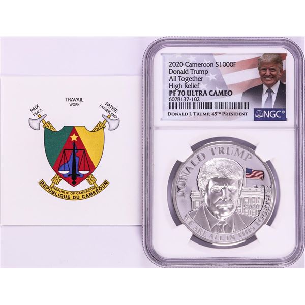 2020 Cameroon S1000F Donald Trump All Together High Relief PF 70 Ultra Cameo 1oz